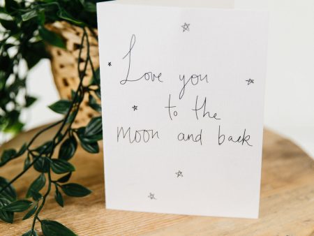 Love You To The Moon & Back Card Online now